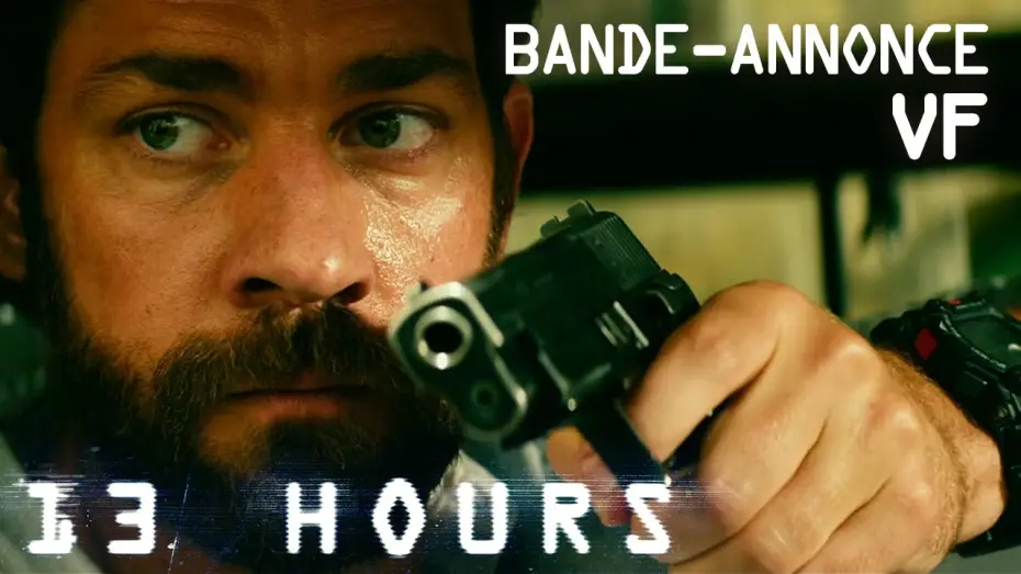 Відео до фільму 13 годин: Таємні воїни Бенгазі — 13 HOURS - Bande Annonce VF
