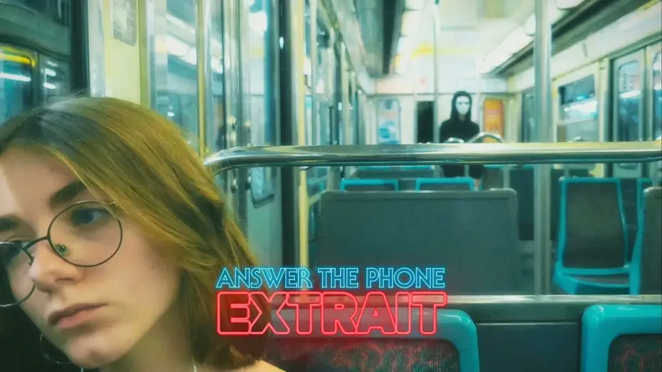 Відео до фільму Answer The Phone — ANSWER THE PHONE - Extrait "Le Métro" (2026)