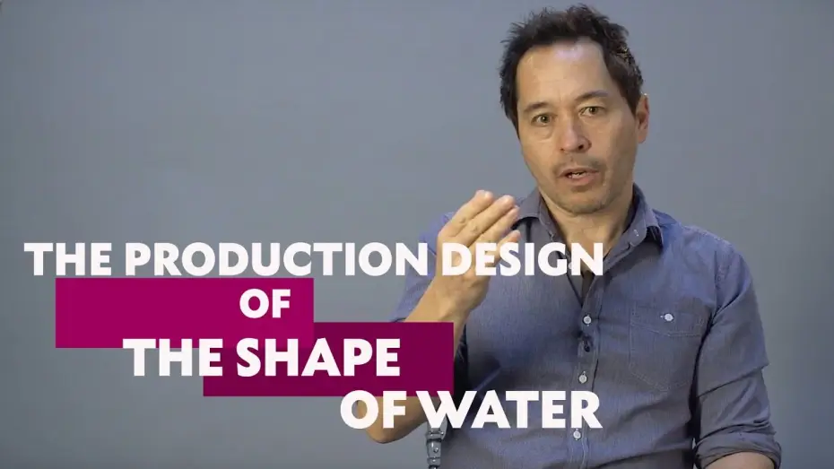 Відео до фільму Форма води | Paul Austerberry on Production Design in The Shape Of Water