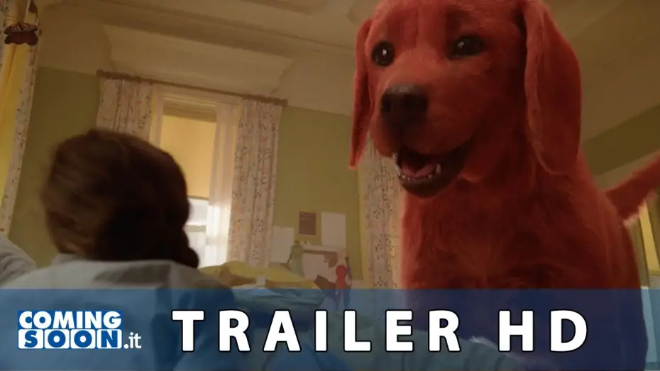Відео до фільму Великий червоний пес Кліффорд — Clifford Il Grande Cane Rosso (2021): Trailer ITA del Film - HD
