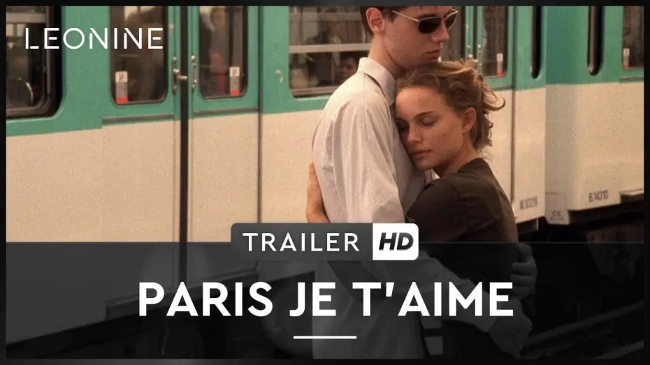 Відео до фільму Париже, я люблю тебе — Paris je t'aime - Trailer (deutsch/german)