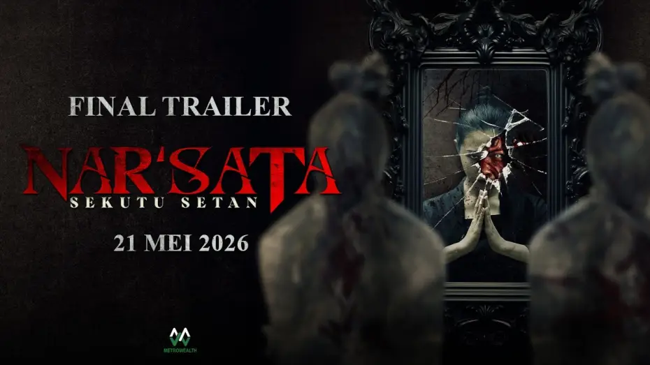 Відео до фільму Nar'sata: Sekutu Setan | NAR'SATA: SEKUTU SETAN | FINAL TRAILER | DI PAWAGAM 21 MEI 2026