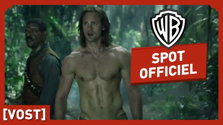Відео до фільму Легенда про Тарзана | Tarzan - Spot Officiel (VOST) - Alexander Skarsg&aring;rd, Margot Robbie