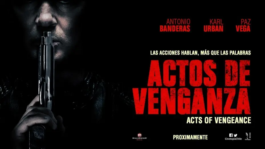 Відео до фільму Обітниця мовчання — Actos de Venganza - Chile - Trailer Oficial - SUB/ESP