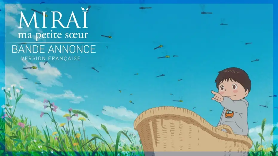 Відео до фільму Мірай | MIRAI, MA PETITE S&OElig;UR - Bande Annonce VF