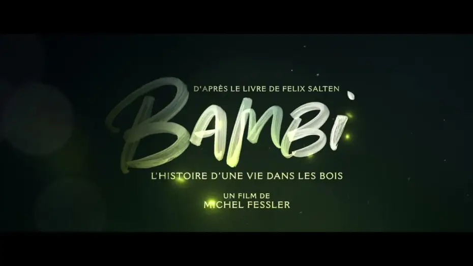 Відео до фільму Bambi, l'histoire d'une vie dans les bois | Bambi, l&rsquo;histoire d&rsquo;une vie dans les bois (Bande-annonce)