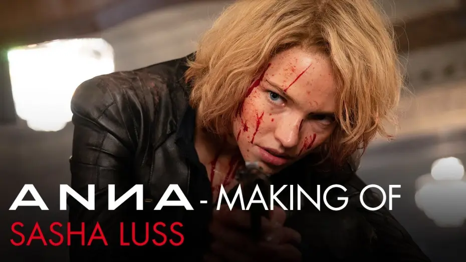 Відео до фільму Анна | Making-of : &laquo; Sasha Luss &raquo; VOSF