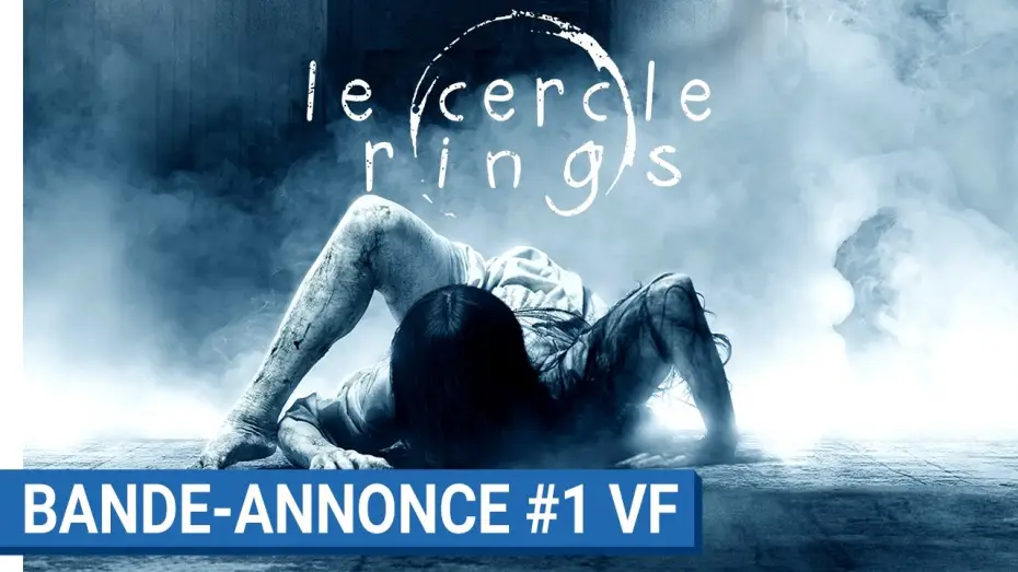Відео до фільму Дзвінки | LE CERCLE - RINGS - Bande-annonce #1 (VF) [au cin&eacute;ma le 1er f&eacute;vrier 2017]