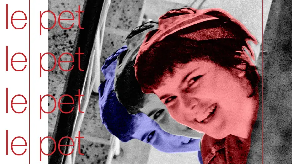 Відео до фільму Le pet | Le pet