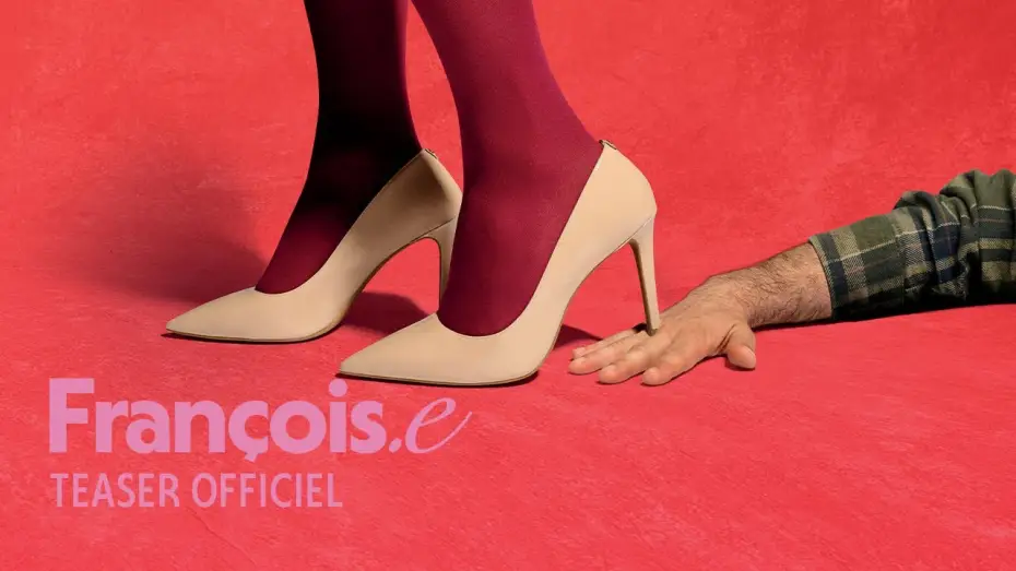 Відео до фільму François.e — FRANÇOIS.E - Teaser officiel