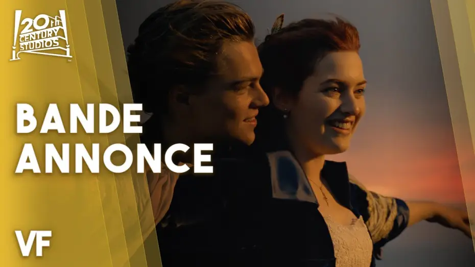 Відео до фільму Титанік | Titanic (25&egrave;me anniversaire) - Bande-annonce officielle (VF) | 20th Century Studios
