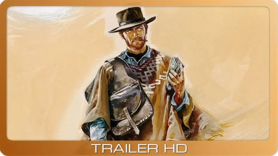 Відео до фільму За жменю доларів | F&uuml;r eine Handvoll Dollar ≣ 1964 ≣ Trailer #1