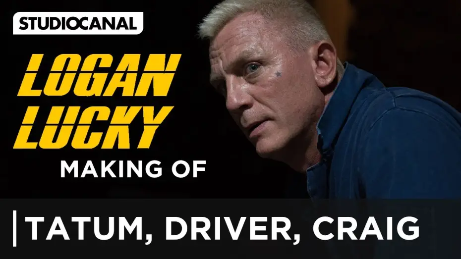 Відео до фільму Удача Лохана — Making-of Logan Lucky