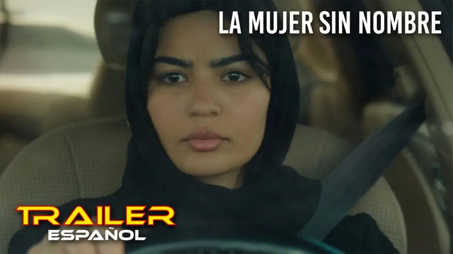 Відео до фільму المجهولة | La mujer sin nombre - Tr&aacute;iler espa&ntilde;ol