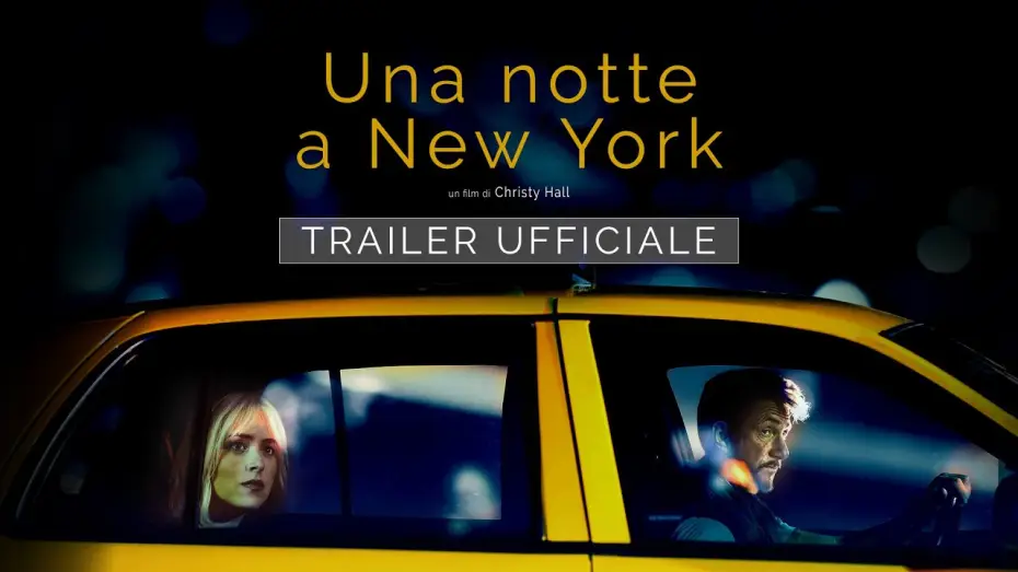 Відео до фільму Татко — Una notte a New York - Con Dakota Johnson e Sean Penn | Trailer ITA HD