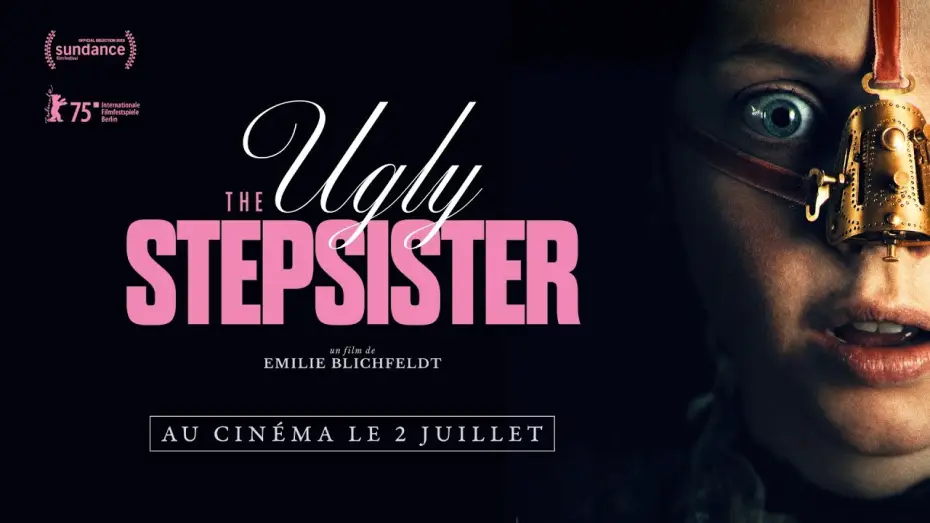 Відео до фільму Гидка сестра | THE UGLY STEPSISTER -  BANDE-ANNONCE VOSTF