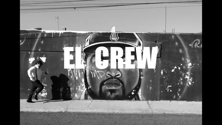 Відео до фільму El Crew | EL CREW