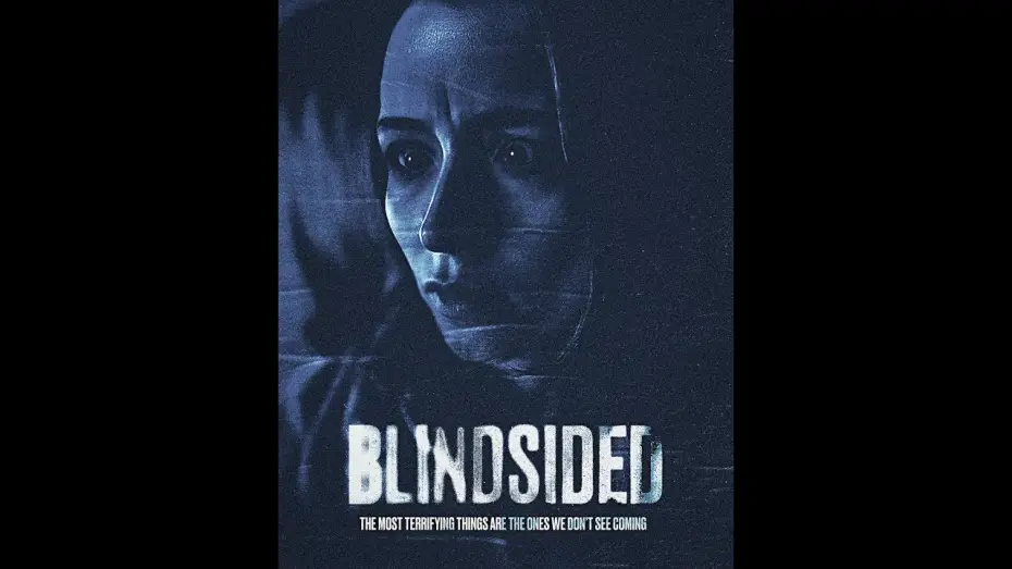 Відео до фільму Blindsided — BLINDSIDED Short Horror Film Trailer
