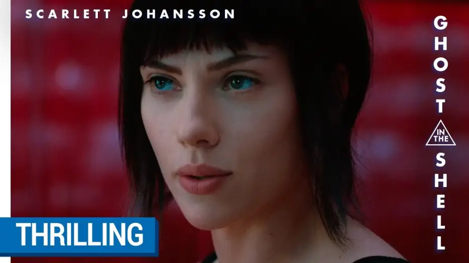 Відео до фільму Привид у броні | GHOST IN THE SHELL -  Spot Thrilling [Actuellement au cin&eacute;ma]
