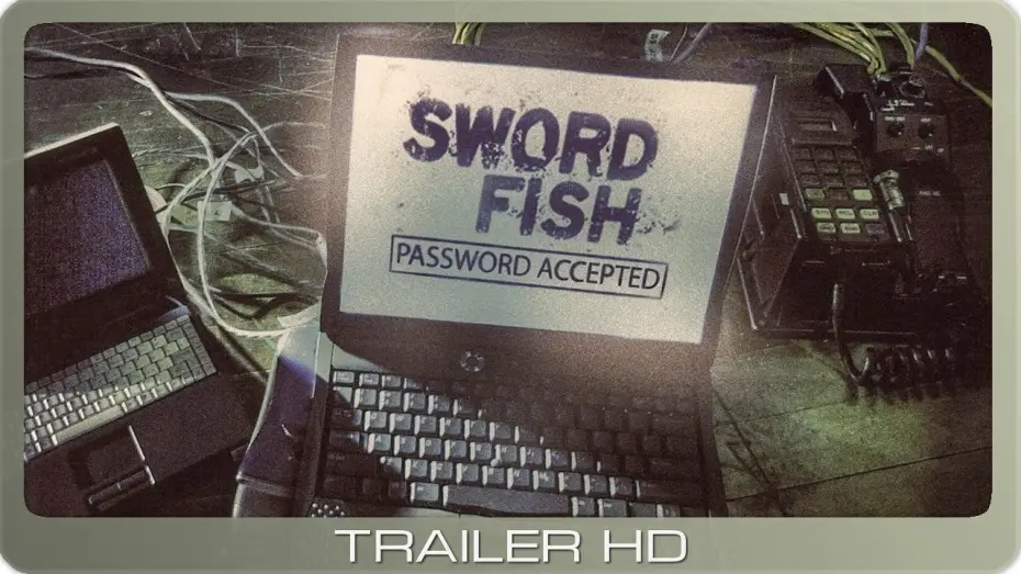 Відео до фільму Пароль "Риба-меч" | Passwort: Swordfish ≣ 2001 ≣ Trailer