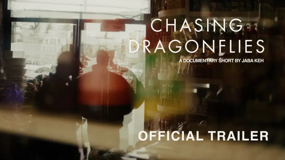 Відео до фільму Chasing Dragonflies — Chasing Dragonflies(Documentary Short) Official Trailer