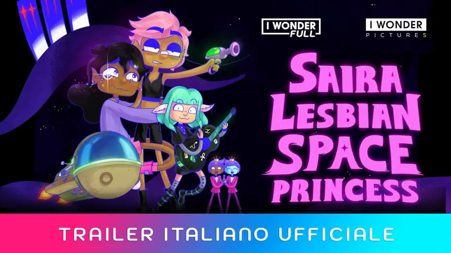 Відео до фільму Космічна принцеса-лесбійка | SAIRA - LESBIAN SPACE PRINCESS | Trailer italiano ufficiale HD