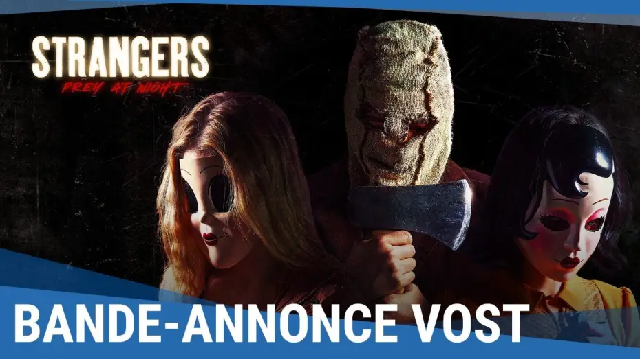 Відео до фільму Незнайомці: Жорстокі ігри | STRANGERS PREY AT NIGHT - Bande-annonce (VOST)