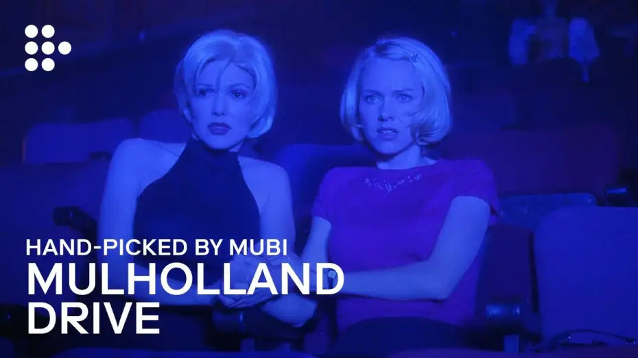 Відео до фільму Малголланд Драйв | Hand-picked by MUBI