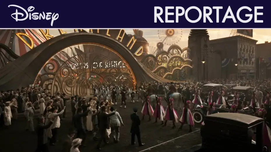 Відео до фільму Дамбо — Dumbo (2019) - Reportage : Bienvenue à Dreamland !