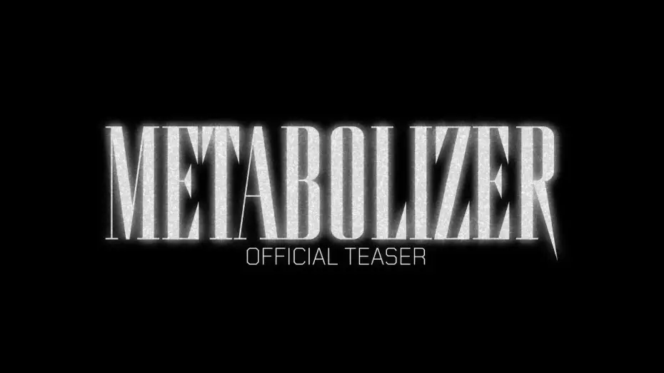 Відео до фільму Metabolizer | METABOLIZER | OFFICIAL TEASER TRAILER | 2025
