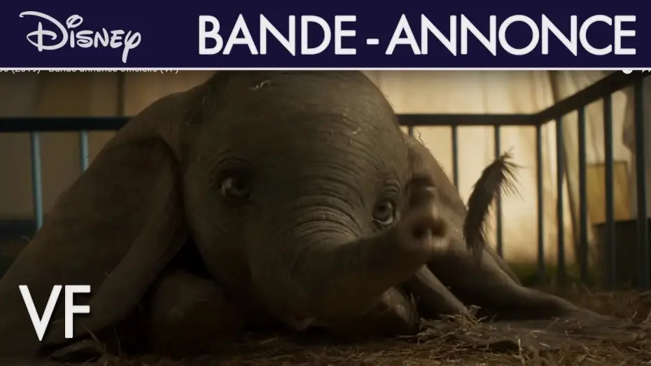 Відео до фільму Дамбо — Dumbo - Bande Annonce 2 VF