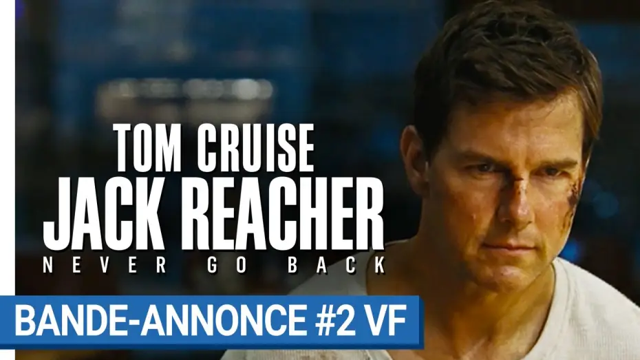 Відео до фільму Джек Річер: Не відступай — JACK REACHER : NEVER GO BACK - Bande-annonce #2 VF [au cinéma le 19 octobre 2016]