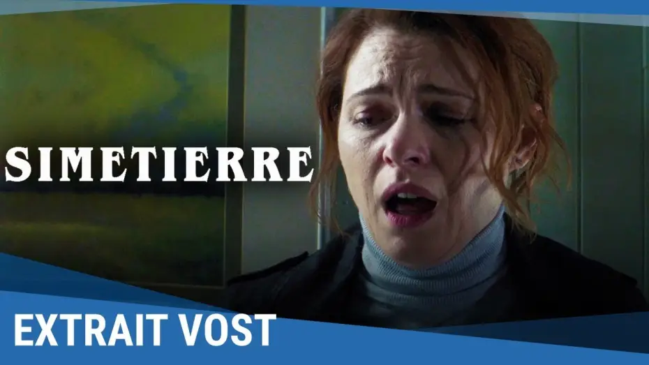 Відео до фільму Кладовище домашніх тварин — SIMETIERRE - Extrait exclusif terrifiant VOST