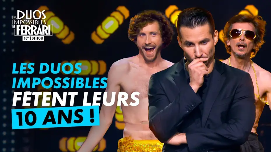 Відео до фільму Les duos impossibles de J&eacute;r&eacute;my Ferrari : 10&egrave;me &eacute;dition | Les Duos Impossibles f&ecirc;tent leurs 10 ans ! l Les Duos Impossibles 10&egrave;me &eacute;dition