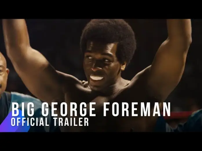 Відео до фільму Великий Джордж Форман | Big George Foreman | Official Trailer