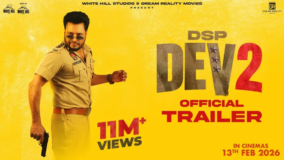 Відео до фільму DSP Dev 2 — DSP DEV 2 (Official Trailer) | Dev Kharoud | Shruti Sodhi | In Cinemas on 13th Feb