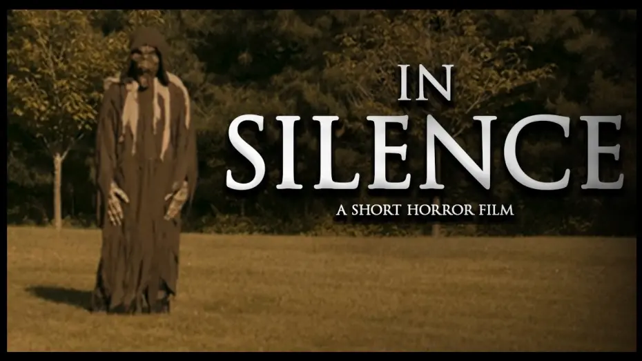 Відео до фільму In Silence | In Silence | Short Horror Film | VGC