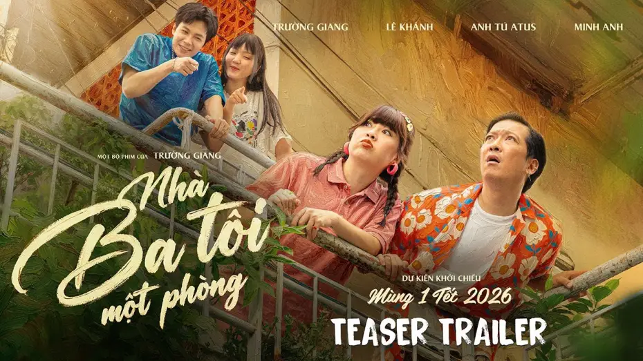 Відео до фільму Nh&agrave; Ba T&ocirc;i Một Ph&ograve;ng | NH&Agrave; BA T&Ocirc;I MỘT PH&Ograve;NG | TEASER TRAILER | DKKC M&Ugrave;NG 1 TẾT NGUY&Ecirc;N Đ&Aacute;N 2026