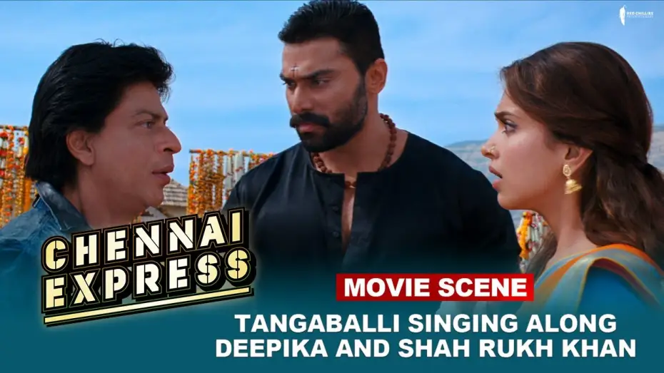 Відео до фільму Chennai Express | Tangaballi Singing Along Deepika And Shah Rukh Khan  | Movie Scene | Chennai Express
