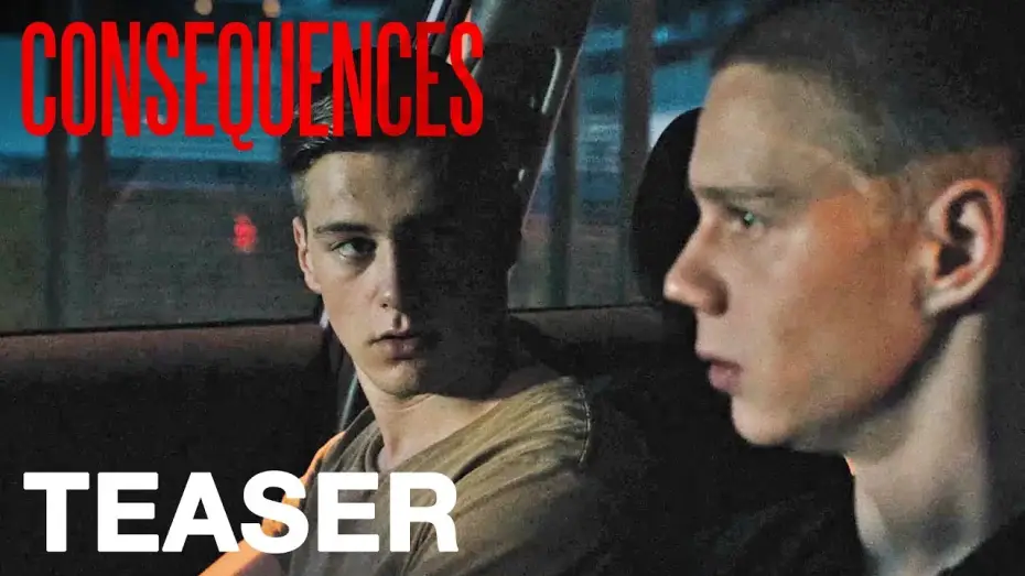 Відео до фільму Consequences | Teaser [Subtitled]