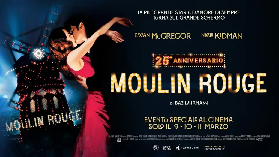 Відео до фільму Мулен Руж | MOULIN ROUGE! - dal 9 all'11 marzo al cinema - TRAILER