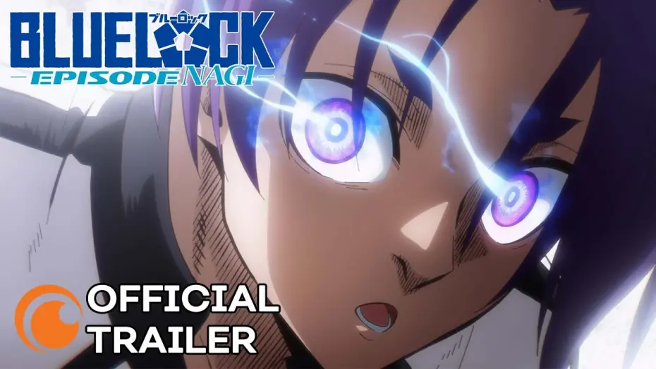 Відео до фільму BLUE LOCK THE MOVIE -EPISODE NAGI- | Official Trailer [Subtitled]