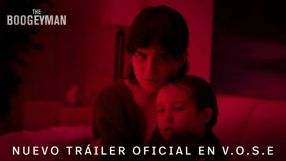 Відео до фільму Буґімен | Nuevo Tr&aacute;iler Oficial [VOSE]