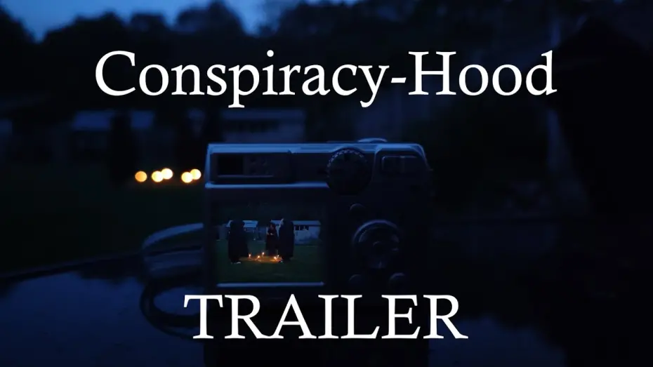 Відео до фільму Conspiracy-Hood | Conspiracy-Hood | Trailer