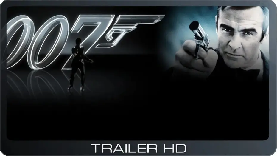 Відео до фільму 007: Діаманти залишаються назавжди — James Bond 007: Diamantenfieber ≣ 1971 ≣ Trailer
