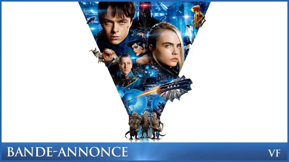 Відео до фільму Валеріан та місто тисячі планет | VAL&Eacute;RIAN ET LA CIT&Eacute; DES MILLE PLAN&Egrave;TES - Bande-annonce VF