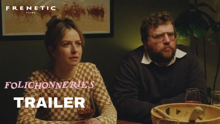 Відео до фільму Пустощі | FOLICHONNERIES - Trailer F/df (2025) Eric K. Boulianne, Catherine Chabot, Florence Blain Mbaye