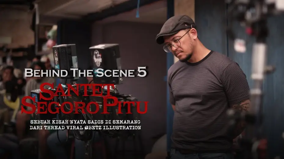 Відео до фільму Santet Segoro Pitu — Behind The Scenes Santet Segoro Pitu Part 5
