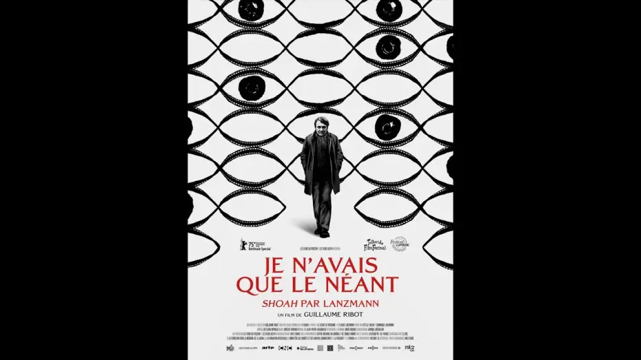 Відео до фільму Je n'avais que le n&eacute;ant : "Shoah" par Lanzmann | JE N'AVAIS QUE LE NEANT DE GUILLAUME RIBOT - BANDE-ANNONCE (VOSTFR)