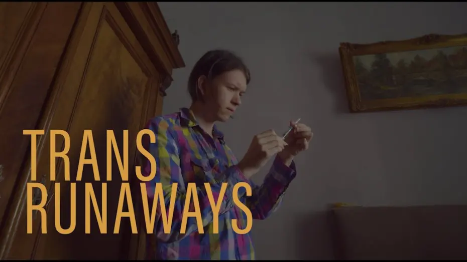 Відео до фільму Транс-втікачі — TRANS RUNAWAYS | doc trailer